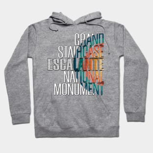 Grand Staircase Escalante National Monument Hoodie